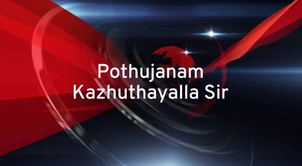 Pothujanam Kazhuthayalla Sir