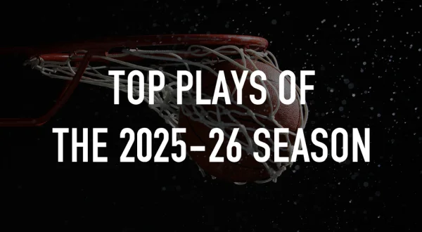 Top Plays of the 2025-26 Season