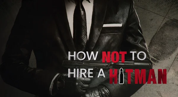 How Not to Hire a Hitman