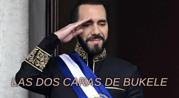 Las dos caras de Bukele