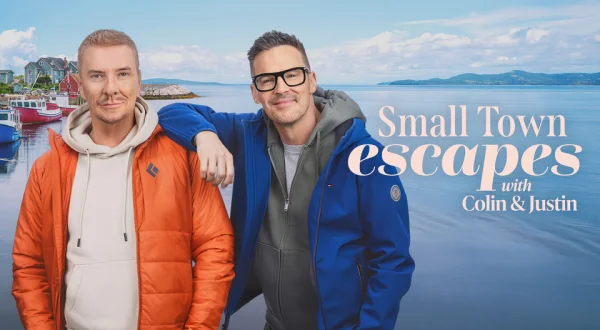 Small Town Escapes With Colin and Justin