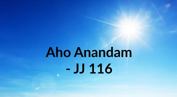 अहो आनंदम - जे जे 116