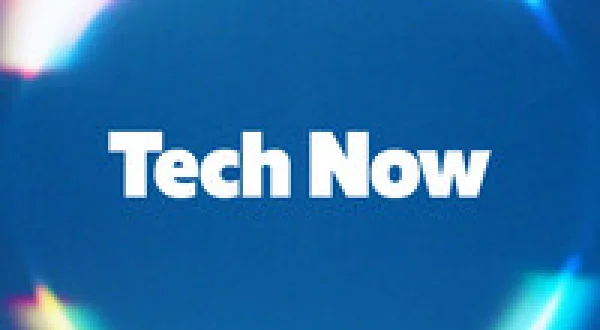 Tech Now