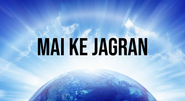 Mai Ke Jagran
