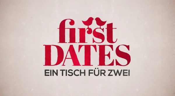 First Dates - Ein Tisch für zwei
