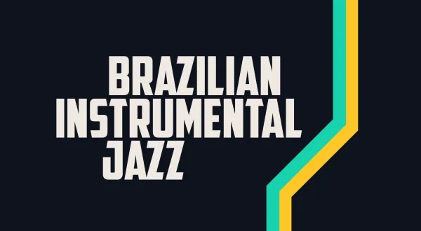 Brazilian Instrumental Jazz