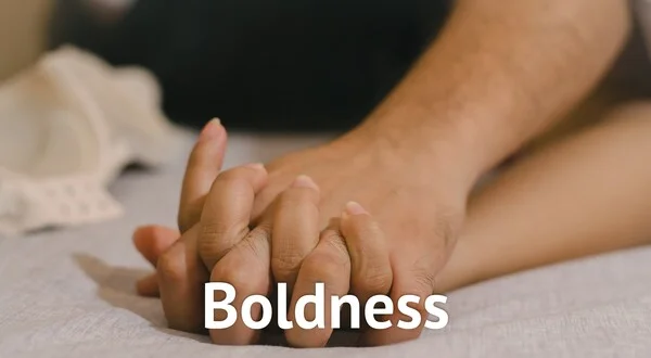 Boldness