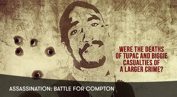 Tupac Assassination: Battle for Compton