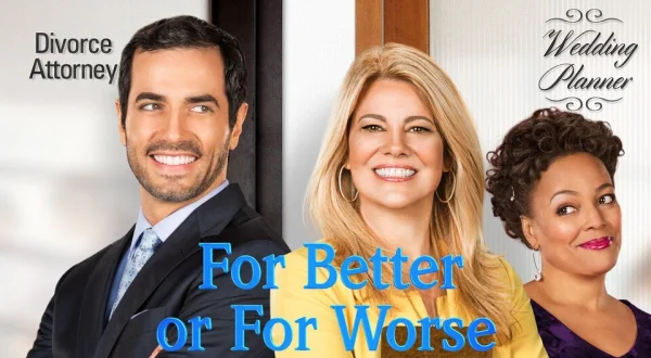 For Better or for Worse