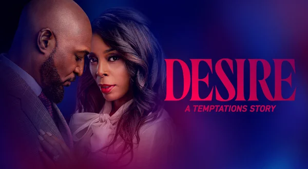 Desire: A Temptations Story