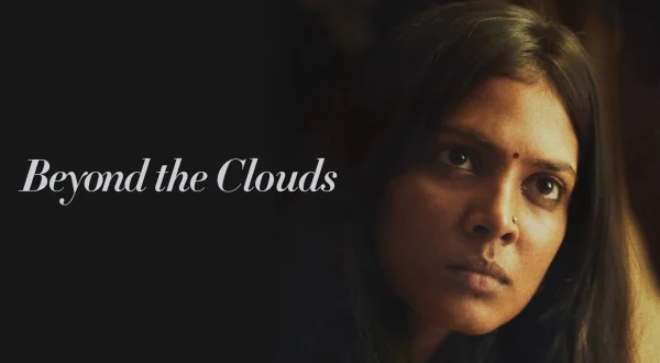 Beyond the Clouds
