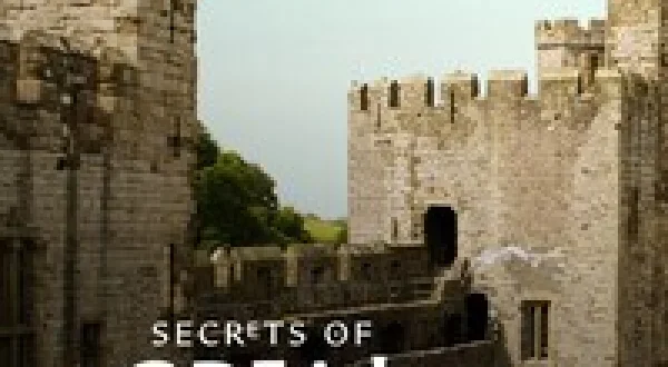 Secrets of Great British Castles