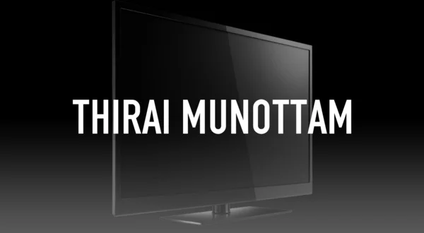 Thirai Munottam