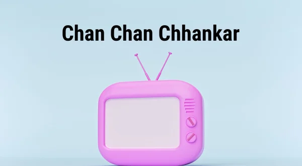 Chan Chan Chhankar