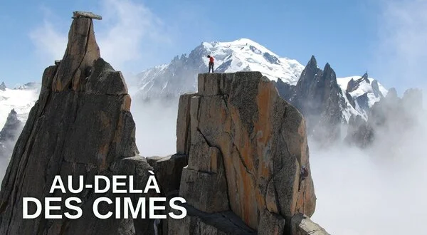 Au-delà des cimes