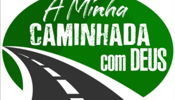 A Minha Caminhada Com Deus