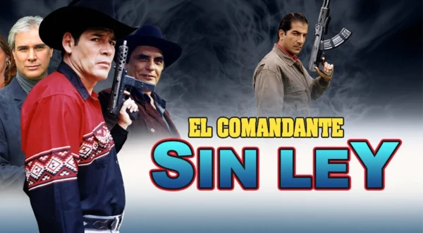 El Comandante sin ley