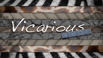 Vicarious Escapes