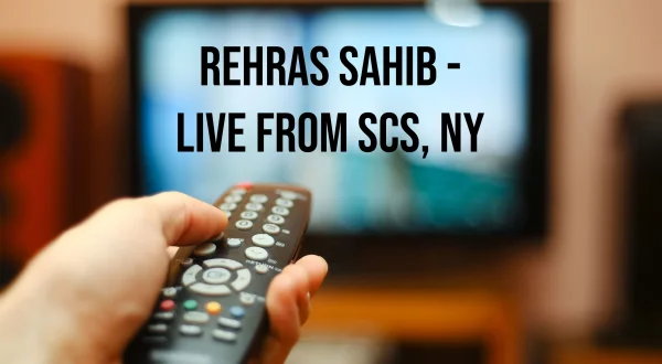 Rehras Sahib - LIVE from SCS, NY