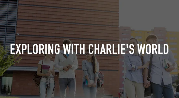 Exploring with Charlie's World