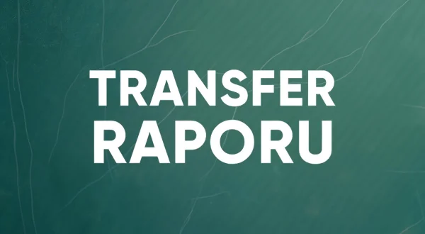 Transfer Raporu