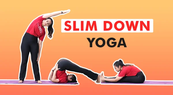 Slim Down Yoga