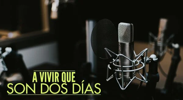A vivir que son dos días