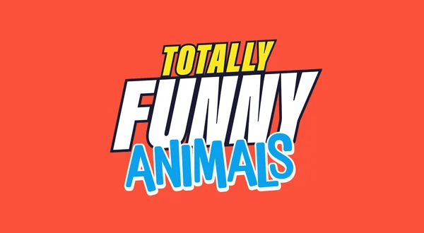 Totally Funny Animals