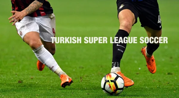 Turkish Super League Soccer