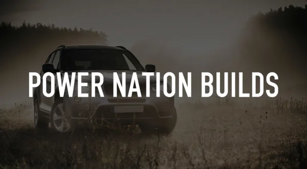Power Nation Builds
