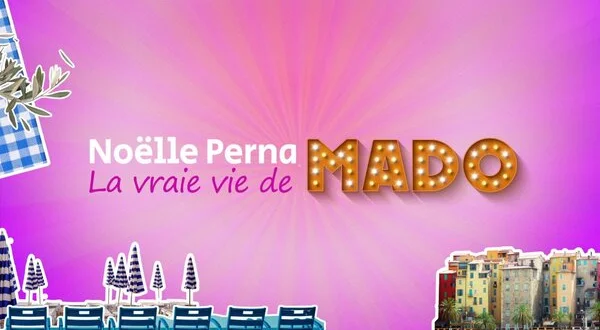 Noëlle Perna, la vraie vie de Mado