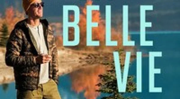 La belle vie