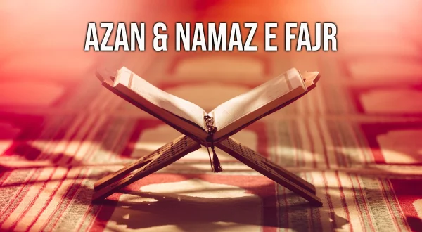 Azan \u0026 Namaz e Fajr