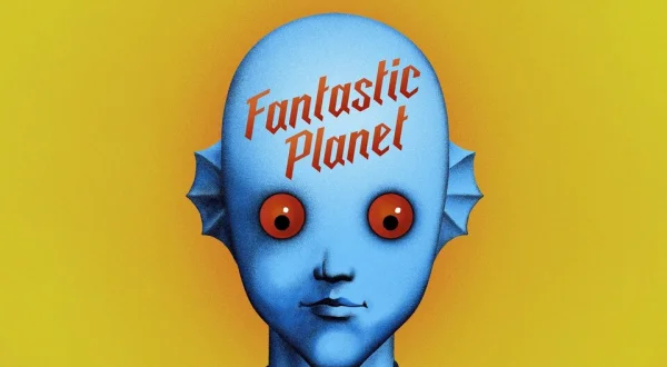Fantastic Planet