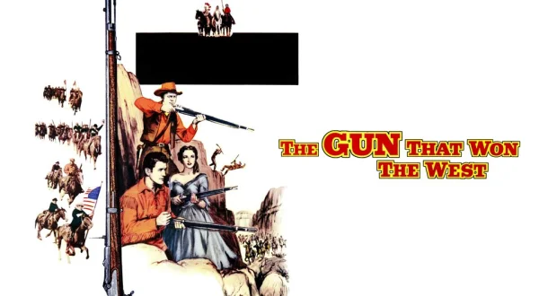The Gun That Won the West