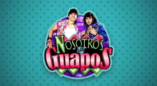 Nosotros los guapos