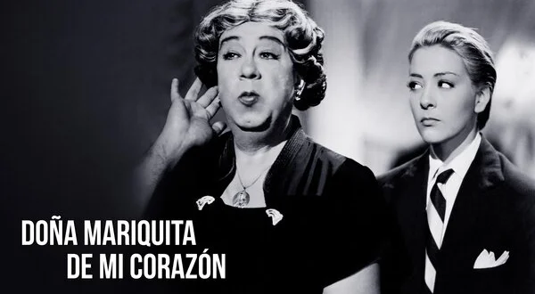 Doña Mariquita de mi Corazón
