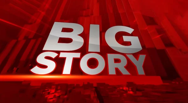 Big Story