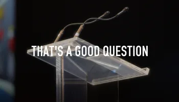 That's a Good Question