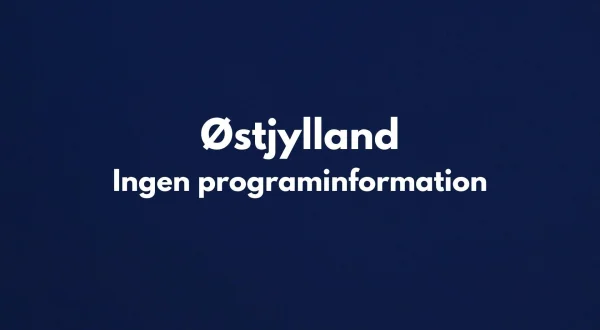 Østjylland: ingen programinformation - Del 1/2