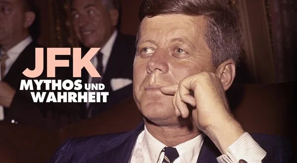 JFK: Mythos und Wahrheit