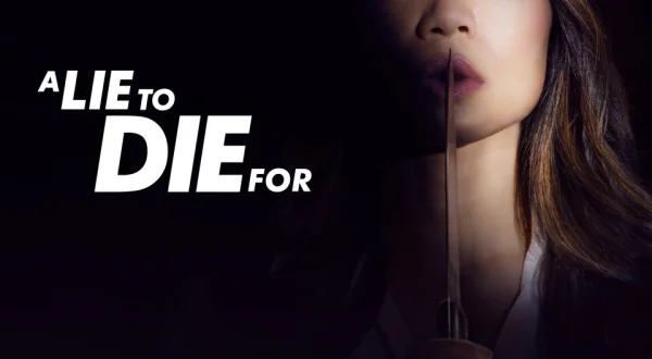 A Lie to Die For