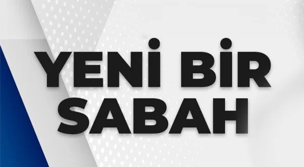 Yeni Bir Sabah
