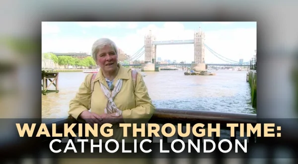 Walking Through Time: Catholic London