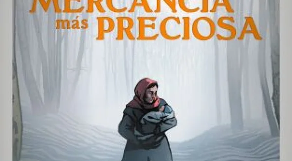 La mercancía más preciosa