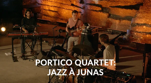 Portico Quartet: Jazz à Junas