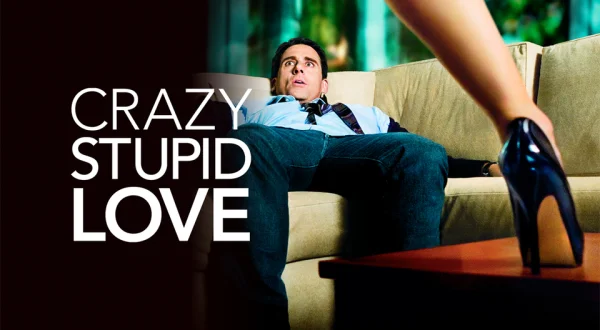 Crazy, Stupid, Love.