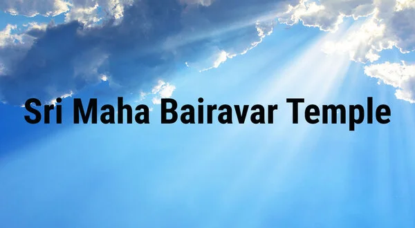 Sri Maha Bairavar Temple