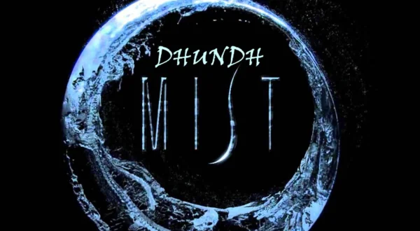 Dhundh - Mist
