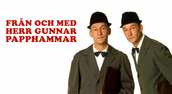 Fra og med herr Gunnar Papphammar